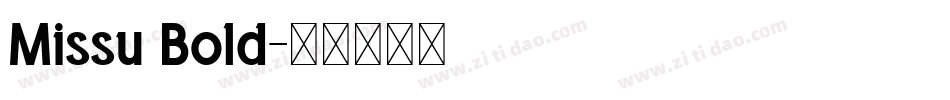 Missu Bold字体转换